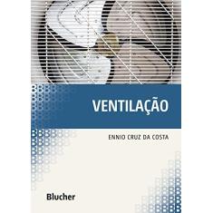 Imagem de Ventilação - Costa, Ennio Cruz Da - 9788521203537