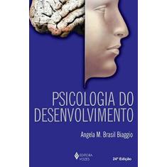 Imagem de Psicologia do Desenvolvimento - Biaggio, Angela M. Brasil - 9788532606327