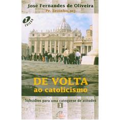 Imagem de De Volta Ao Catolicismo - Capa Comum - 9788535629477