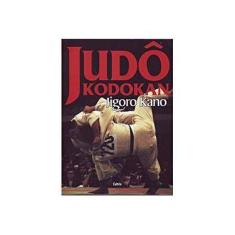 Imagem de Judô Kodokan - Kano, Jigoro - 9788531610233
