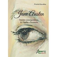 Imagem de Jane Austen. Versões Contemporâneas de Orgulho e Preconceito - Priscila Kinoshita - 9788581929927