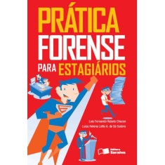 Imagem de Prática Forense Para Estagiários - Lellis A. De Sá Sodero, Luiza Helena; Chacon, Luis Fernando Rabelo - 9788502146433