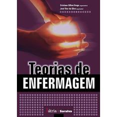Imagem de Teorias de Enfermagem - Giffoni Braga, Cristiane; Silva, José Vitor Da - 9788576140702
