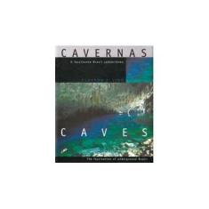 Imagem de Cavernas o Fascinante Brasil Subterraneo - Lino, Clayton F. - 9788585351878