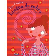 Imagem de Língua de Sobra e Outras Brincadeiras Poéticas - Capa Comum - 9788524920691