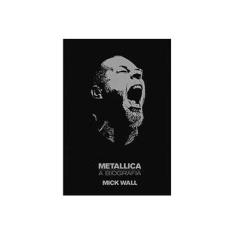 Imagem de Metallica - a Biografia - Wall, Mick - 9788525050182