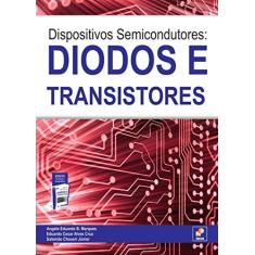 Imagem de Estude e Use Dispositivos Semicondutores Diodos Transisto - Marques, Angelo Eduardo B - 9788571943179
