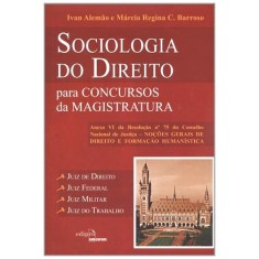 Imagem de Sociologia do Direito - Para Concursos da Magistratura - Alemao, Ivan; C. Barroso, Márcia Regina - 9788572837385