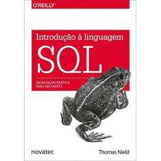 Imagem de Introdução à Linguagem SQL - Thomas Nield - 9788575225011