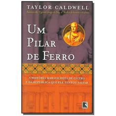 Imagem de Um Pilar de Ferro - Caldwell,taylor - 9788501016614