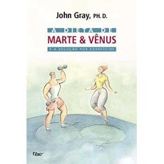 Imagem de A Dieta de Marte & Vênus - Gray, John - 9788532520098