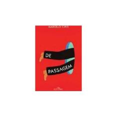 Imagem de De Passagem - Cipis, Marcelo - 9788574063515