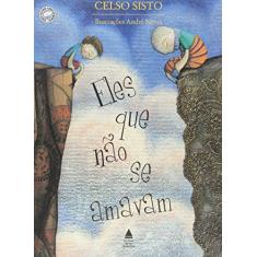 Imagem de Eles que Não Se Amavam - Sisto, Celso - 9788520917657