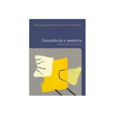 Imagem de Consciência e Memória - Morato Pinto, Débora - 9788578276294