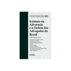 Imagem de Estatuto da Advocacia e A Ordem Dos Advogados do Brasil - Col. Manuais de Legislação Atlas - 26ª Ed. - Equipe Atlas - 9788522479016