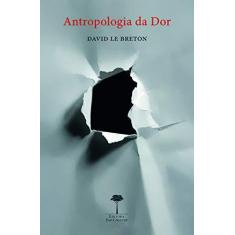 Imagem de Antropologia da Dor - Breton, David Le - 9788561673628