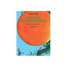 Imagem de James e o Pessego Gigante - Dahl, Roald - 9788573260489