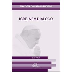 Imagem de Igreja em Diálogo - Elias Wolff - 9788535644616