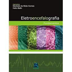 Imagem de Eletroencefalografia. Fundamentos - Capa Comum - 9788537201718