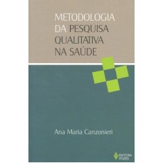 Imagem de Metodologia da Pesquisa Qualitativa na Saúde - Maeda, Ana Maria Canzonieri - 9788532639851