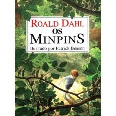 Imagem de Os Minpins - 2ª Ed. 2010 - Dahl, Roald - 9788578272753