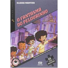 Imagem de O Fantasma do Pelourinho - Martins, Eliana; Martins, Eliana - 9788508166107