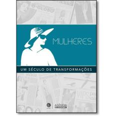 Imagem de Mulheres. Um Século de Transformações - Vários Autores - 9788564833302