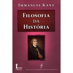 Imagem de Filosofia da História - Col. Fundamentos da Filosofia - Kant, Immanuel - 9788527411912