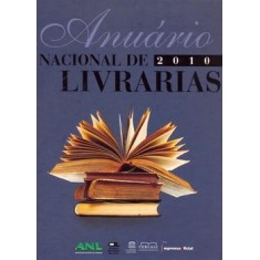 Imagem de Anuário Nacional de Livrarias 2010 - Associação Nacional De Livrarias - 9788515205943