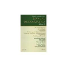 Imagem de Manual de Dogmática - Vol II - Schneider, Theodor - 9788532623973