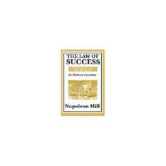 Imagem de The Law of Success: In Sixteen Lessons: Complete and Unabridged - Napoleon Hill - 9781617201769