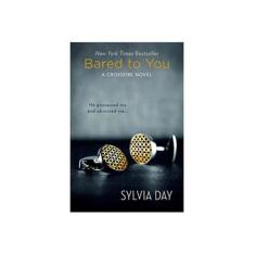 Imagem de Bared To You: A Crossfire Novel - Sylvia Day - 9780425263907
