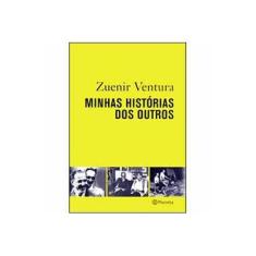 Imagem de Minhas Histórias dos Outros - Ventura, Zuenir - 9788576650768