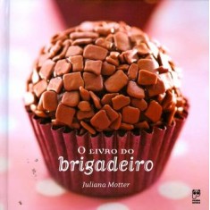 Imagem de O Livro do Brigadeiro - Motter, Juliana - 9788578880439