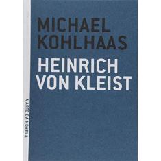 Imagem de Michael Kohlhass - Col. A Arte da Novela - Kleist, Heinruch Von - 9788561578374