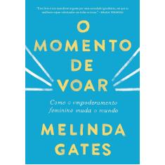 Imagem de O momento de voar - Melinda Gates - 9788543107493