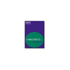 Imagem de O Narcotrafico - C. Folha Explica - Magalhães, Mario - 9788574022147