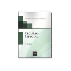 Imagem de Recurso Especial - 3ª Ed. 2013 - Nogueira, Luiz Fernando Valladão - 9788538403234