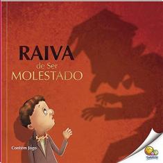 Imagem de Raiva de Ser Molestado - Nível 4. Coleção Controle Sua Raiva - Vários Autores - 9788537632499