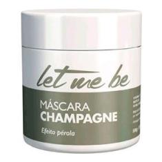 Imagem de Mascara Champagne  Efeito Perola Let Me Be 500g