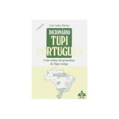 Imagem de Dicionario Tupi Portugues - Tibirica, Luiz Caldas - 9788571190252