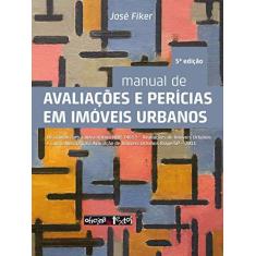 Imagem de Manual de Avaliações e Perícias em Imóveis Urbanos - José Fiker - 9788579753145