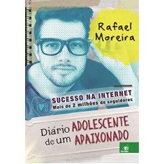 Imagem de Diário de Um Adolescente - Moreira, Rafael - 9788581636849