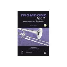 Imagem de Trombone Fácil - Alves, Lélio - 9788574074252
