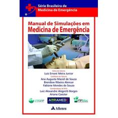 Imagem de Manual de Simulações em Medicina de Emergência - Luiz Ernani Meira Junior - 9788538809074