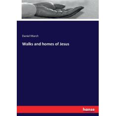 Imagem de Walks And Homes Of Jesus