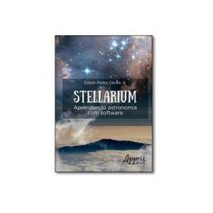 Imagem de eBook Stellarium: Aprendendo Astronomia com Software: Aprendendo Astronomia com Software - Edson Pedro Cecílio Jr - 9788547301019