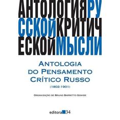 Imagem de Antologia do Pensamento Crítico Russo - 1802-1901 - Barreto Gomide, Bruno - 9788573265446