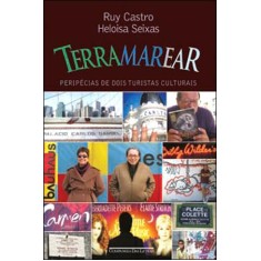 Imagem de Terramarear - Peripécias de Dois Turistas Culturais - Castro, Ruy; Seixas, Heloisa - 9788535919332