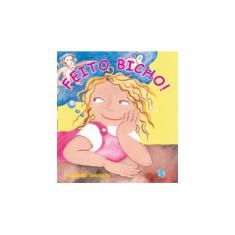 Imagem de Feito, Bicho! - Gabriela Brioschi - 9788526007390